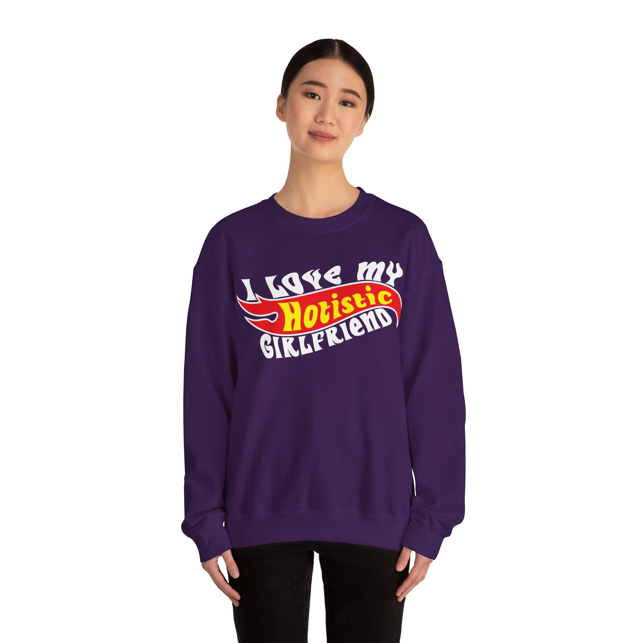 I Love My Hotistic Girlfriend Sweatshirt.