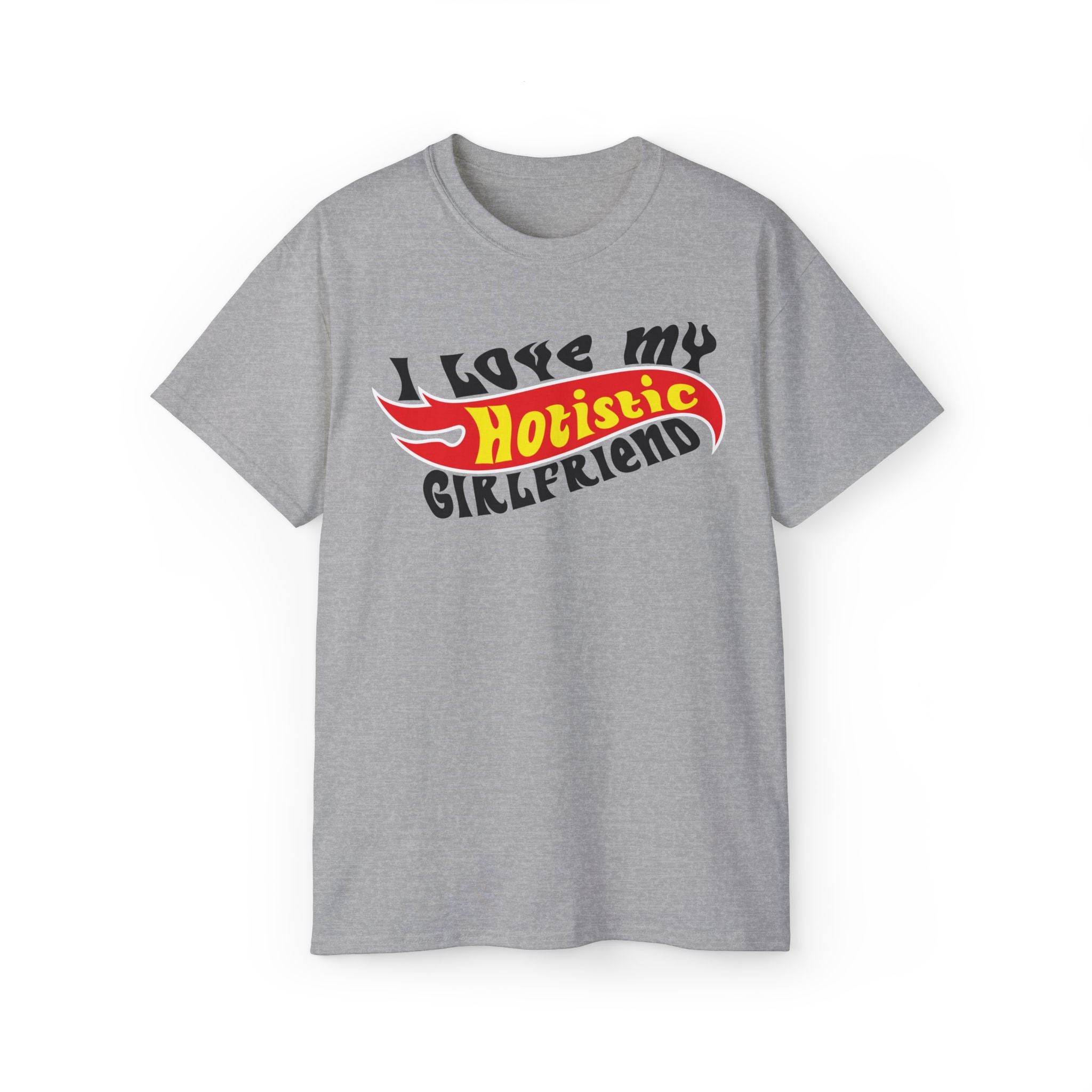 Funny Hotistic Girlfriend T-Shirt
