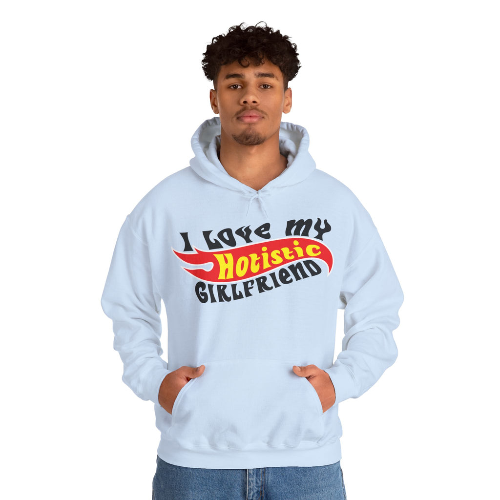 I Love My Hotistic Girlfriend Hoodie