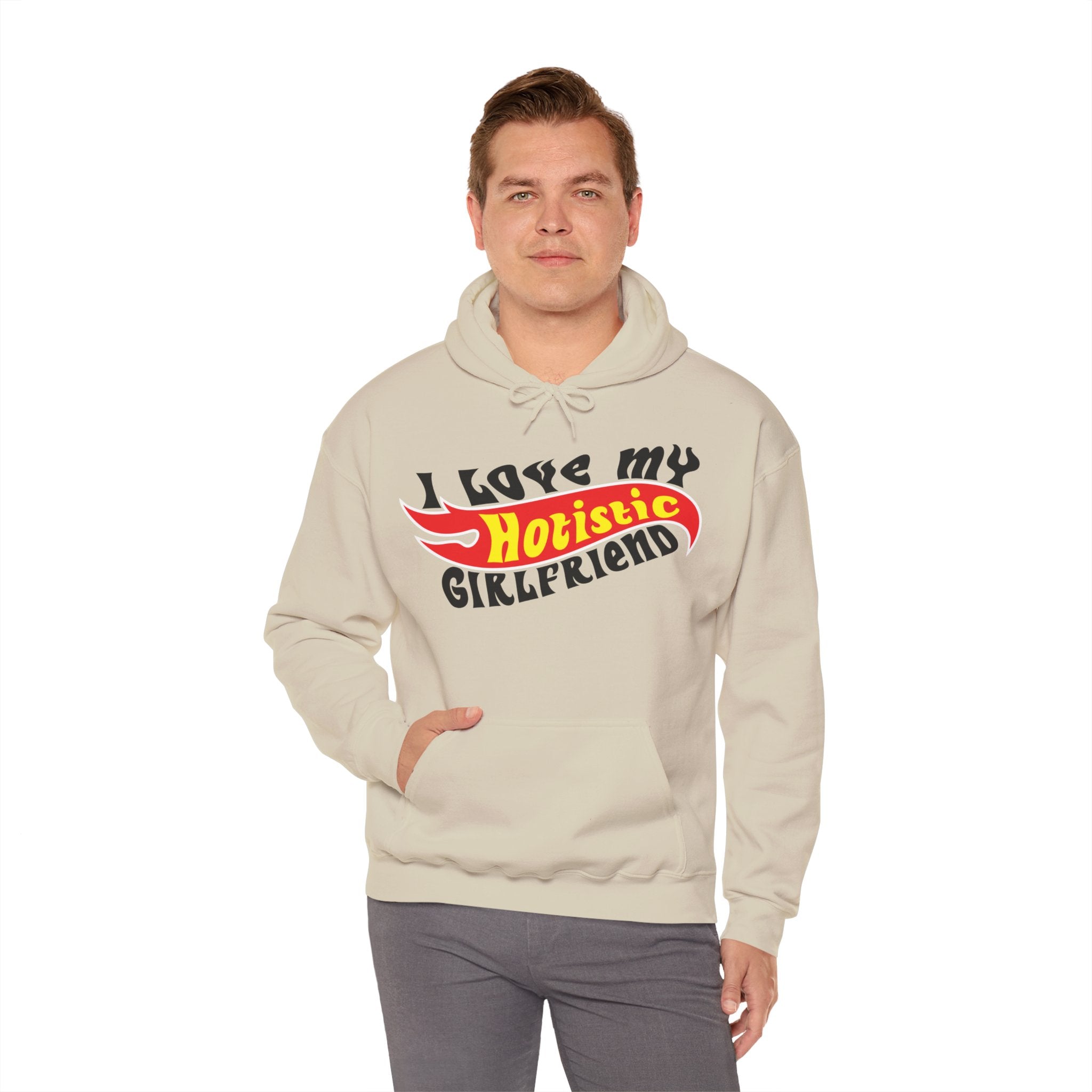 I Love My Hotistic Girlfriend Hoodie