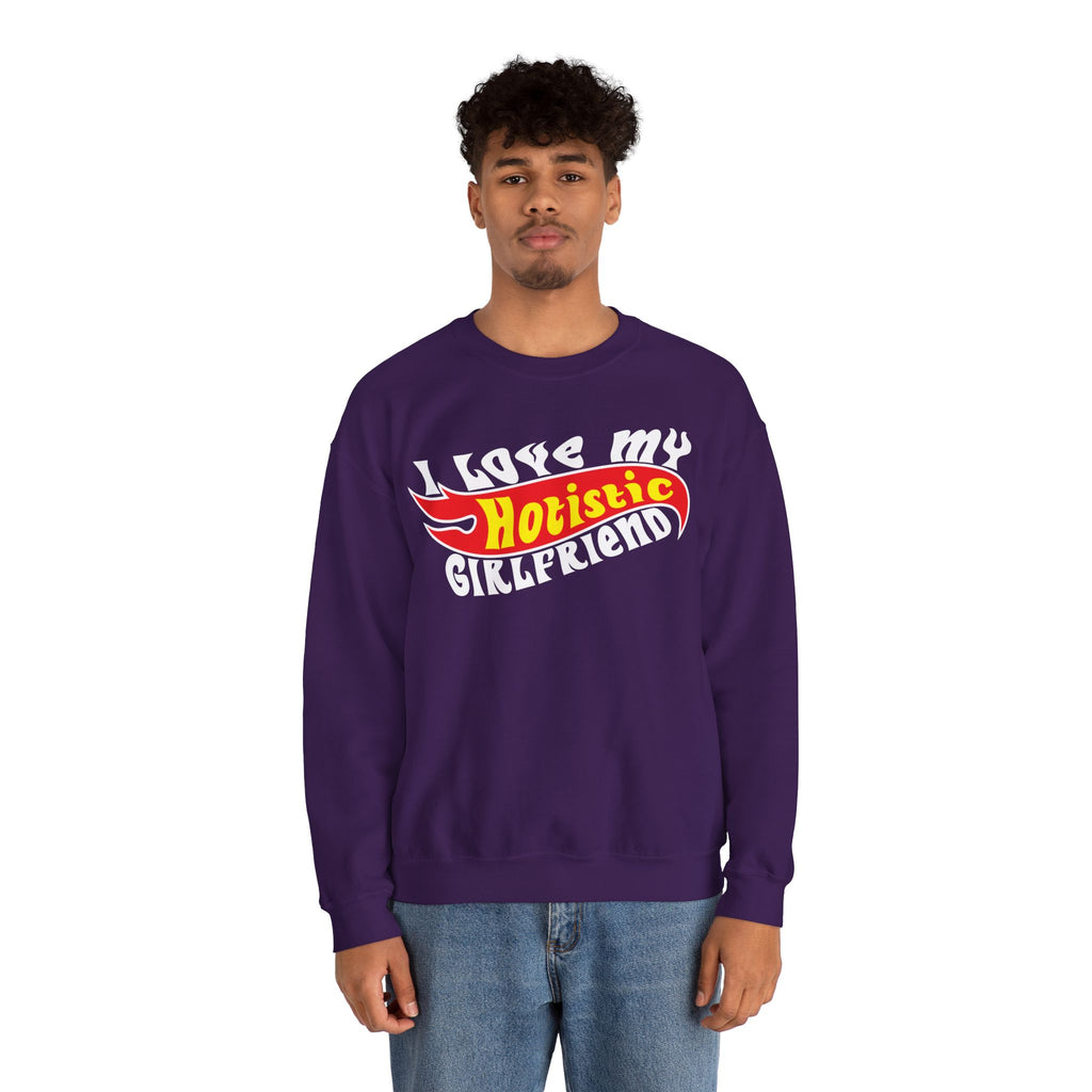 I Love My Hotistic Girlfriend Sweatshirt.