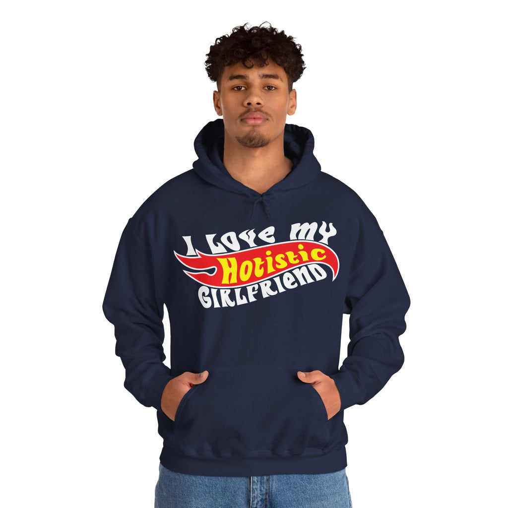 I Love My Hotistic Girlfriend Hoodie