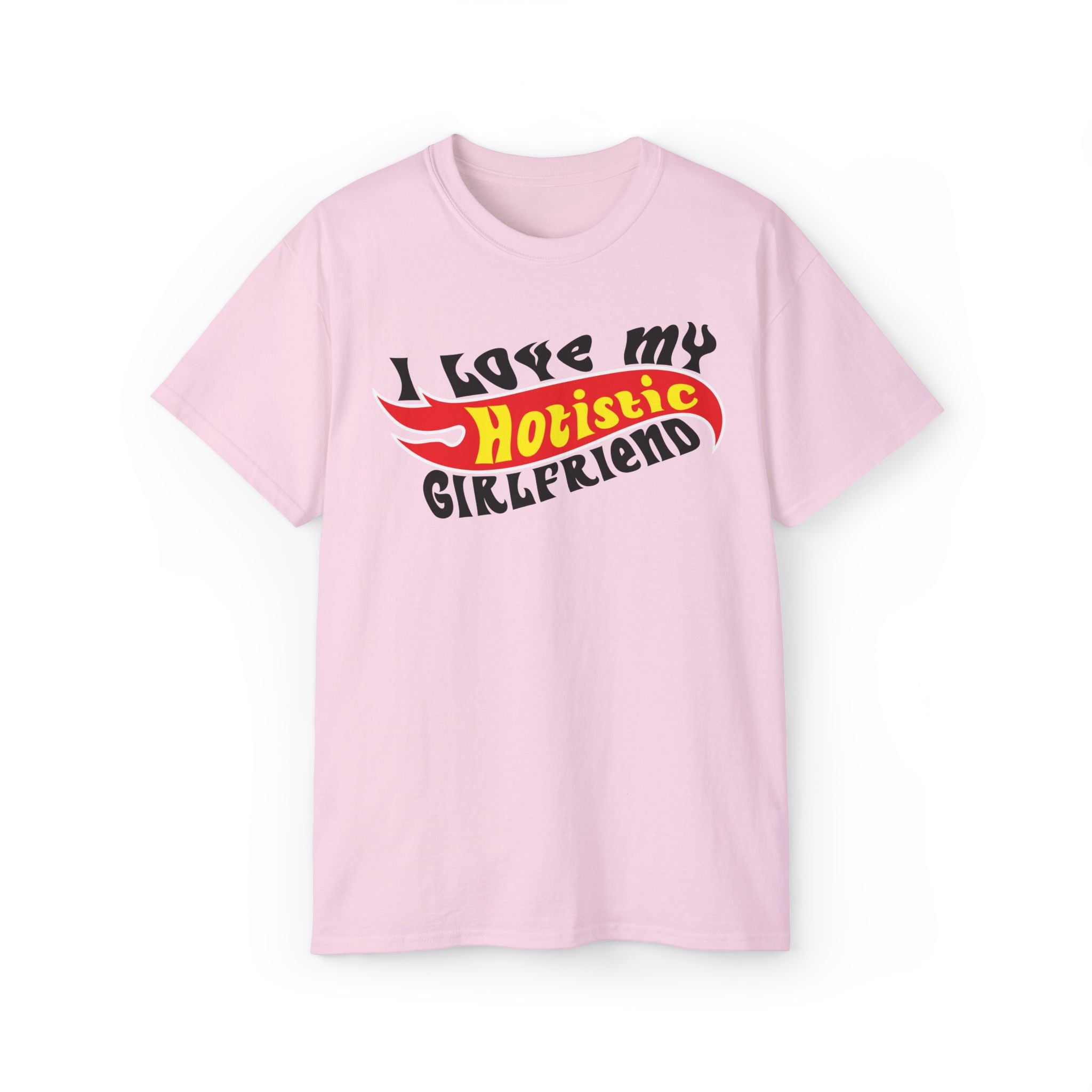Funny Hotistic Girlfriend T-Shirt