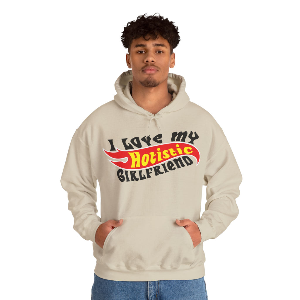 I Love My Hotistic Girlfriend Hoodie