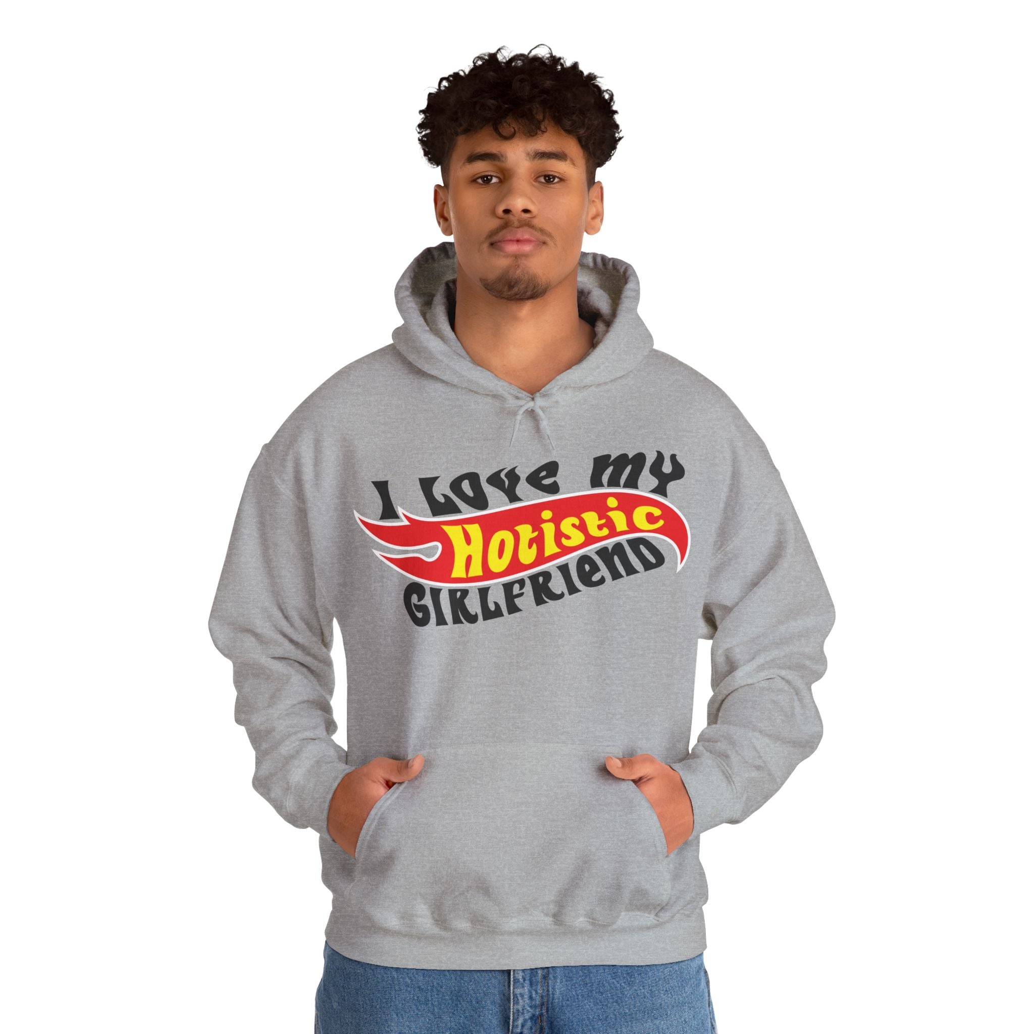 I Love My Hotistic Girlfriend Hoodie