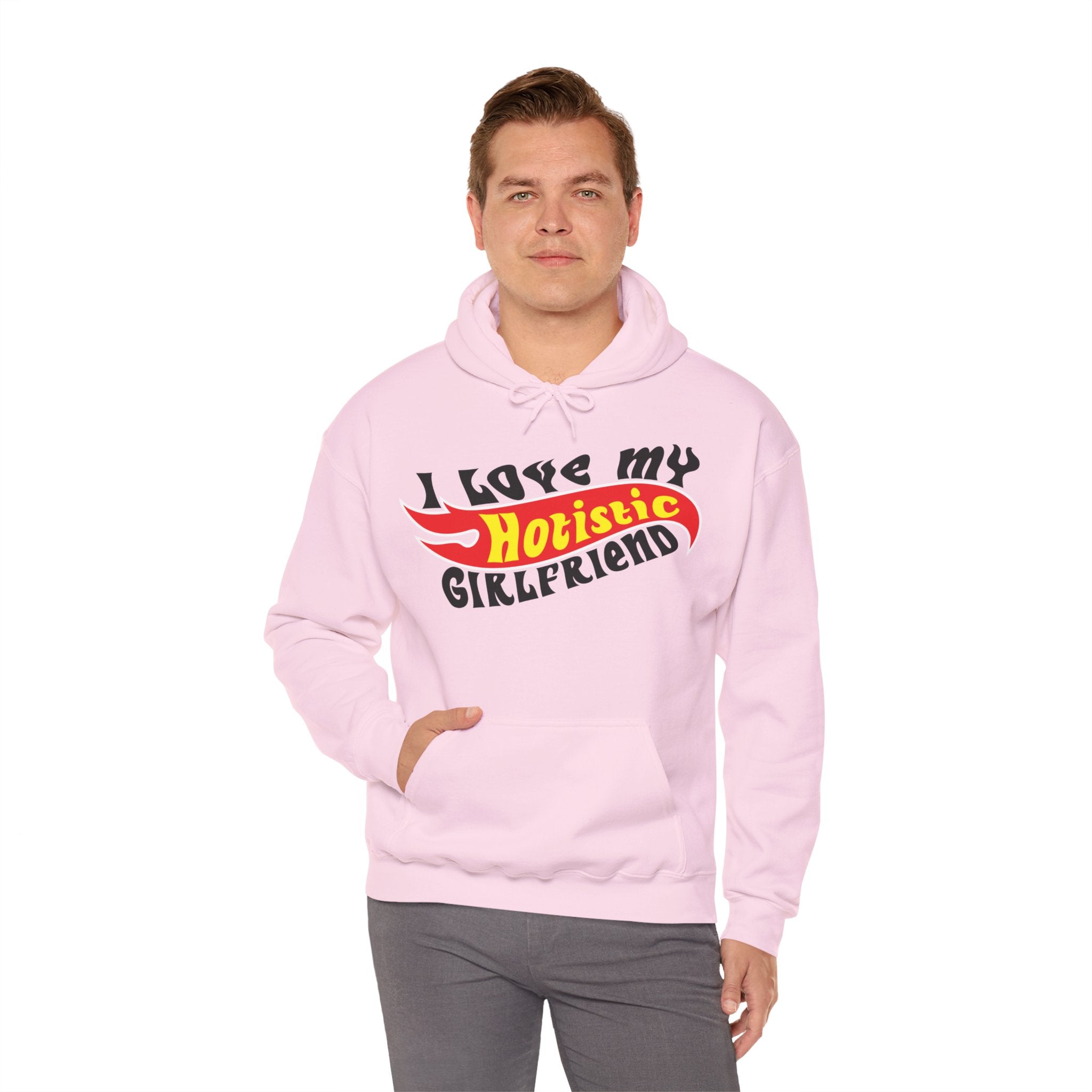 I Love My Hotistic Girlfriend Hoodie