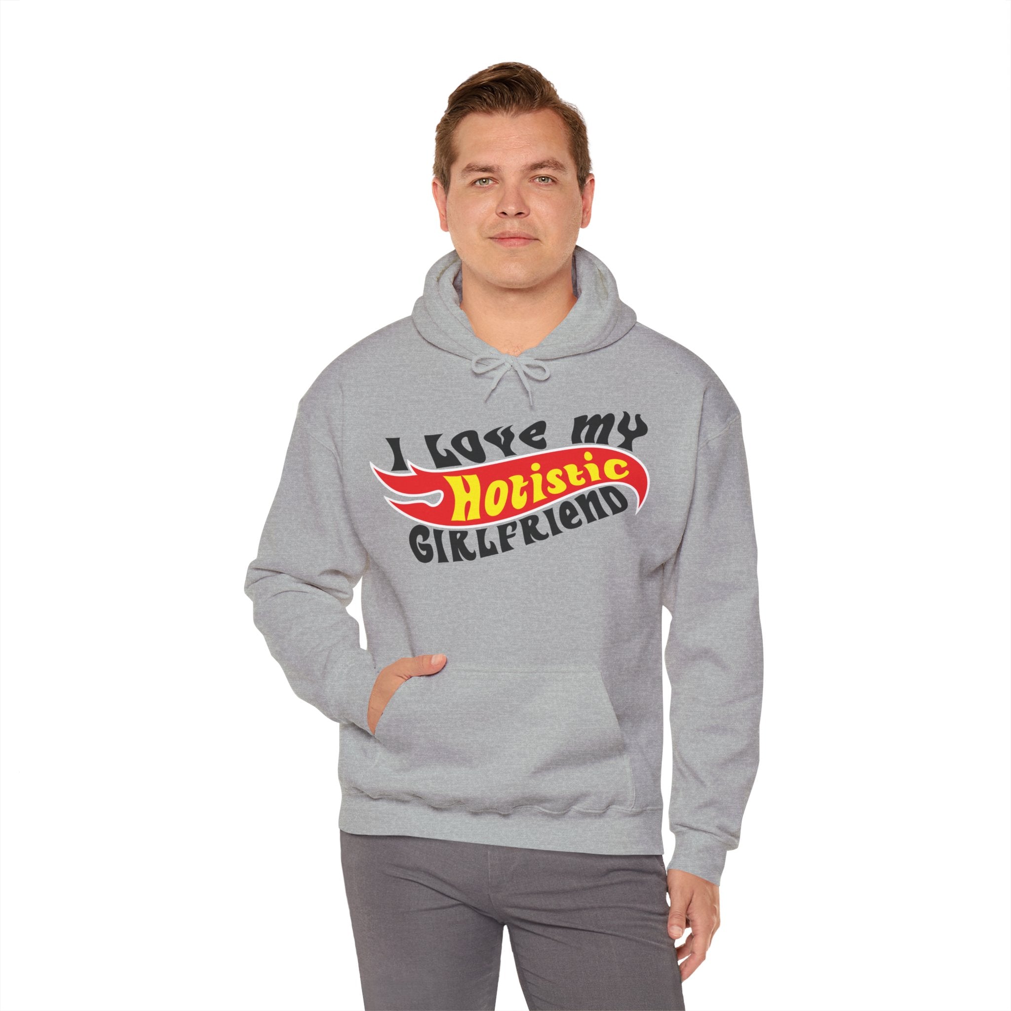 I Love My Hotistic Girlfriend Hoodie