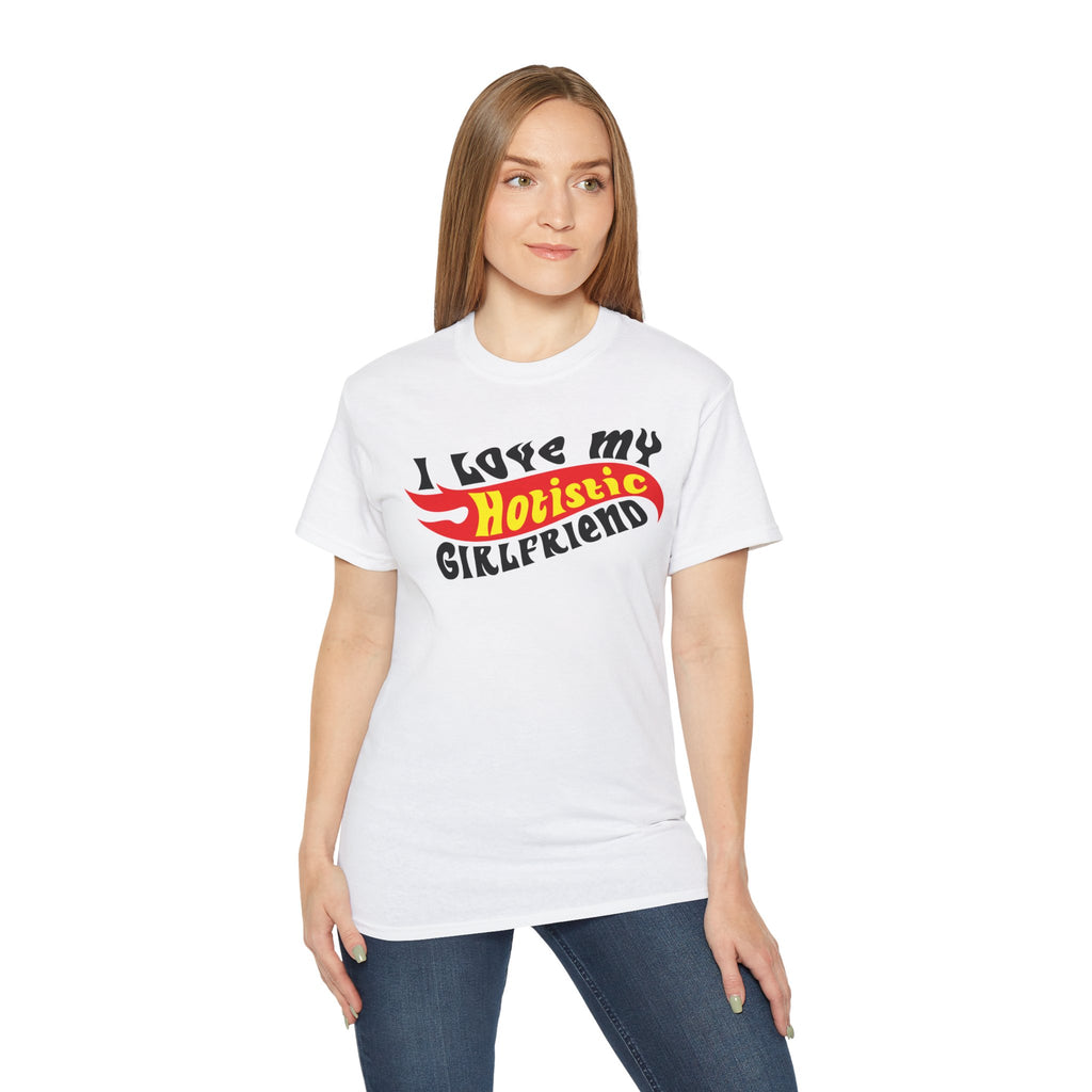 Funny Hotistic Girlfriend T-Shirt
