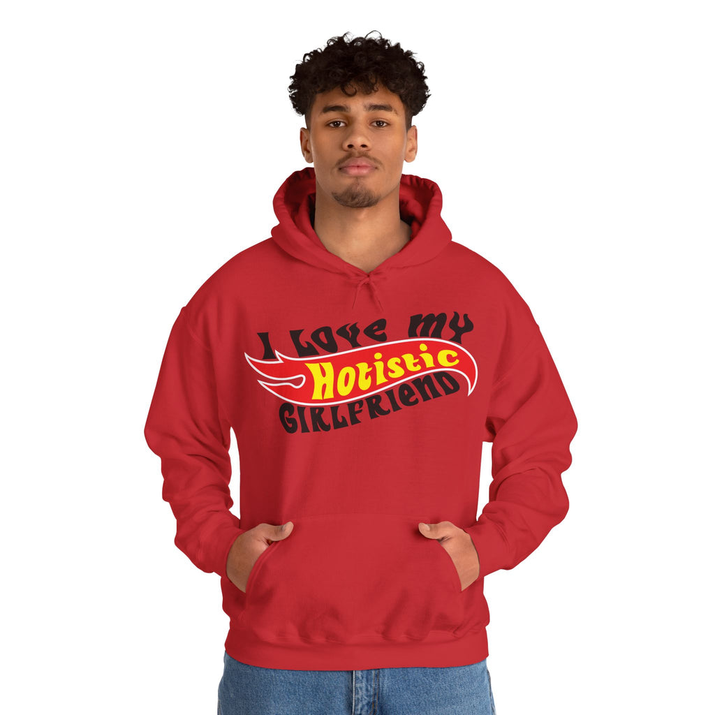 I Love My Hotistic Girlfriend Hoodie